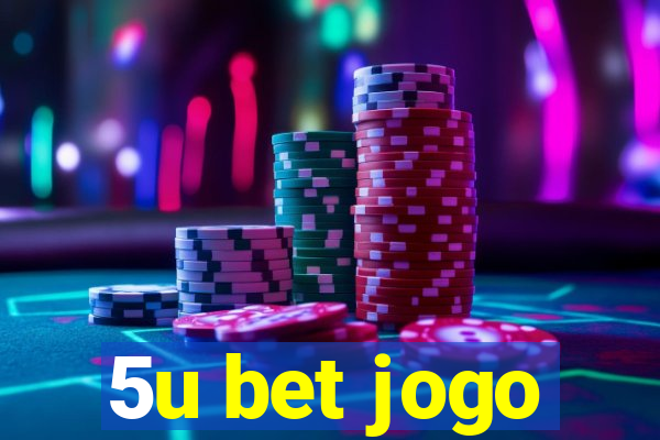 5u bet jogo